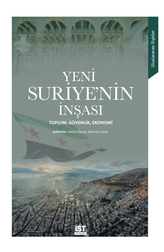 Yeni Suriye'nin İnşası